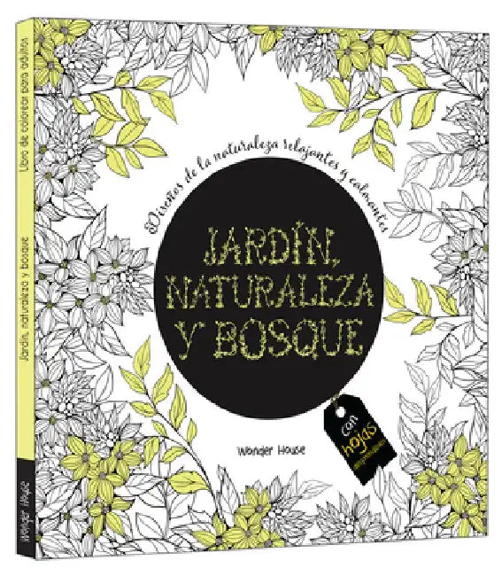 Adult Colouring Books Nature Garden and Forests - Spanish by Wonder House Books