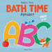 Baby's First Bath Time: ABC Bath Book by Wonder House Books