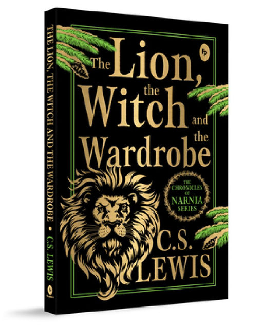 The Chronicles of Narnia: The Lion, the Witch and the Wardrobe by C. S. Lewis