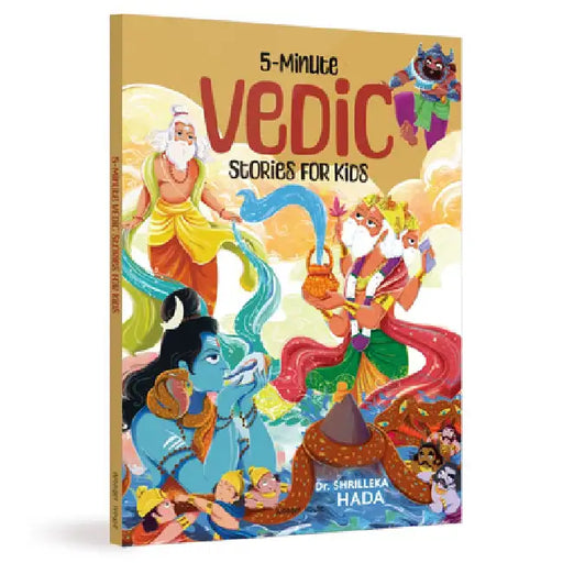 5 Minute Vedic Stories for Kids by Shrilleka Hada