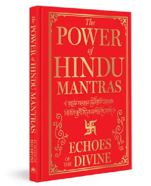 The Power of Hindu Mantras: Echoes of the Divine by Various