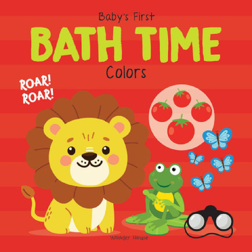 Baby's First Bath Time: Colors by Wonder House Books