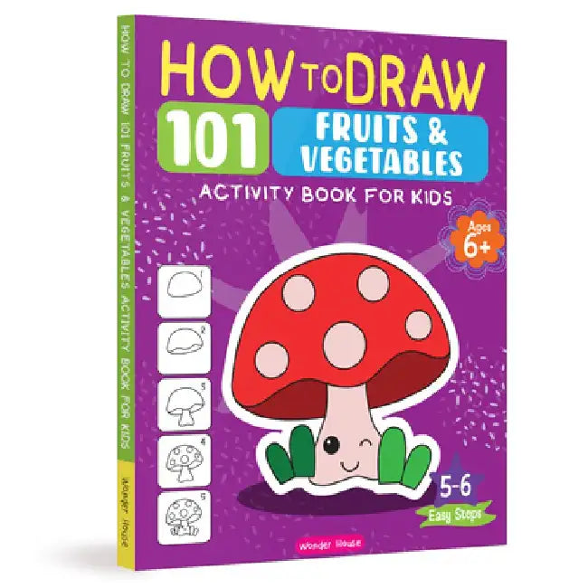 101 Learn to Draw Things We Eat by Wonder House Books