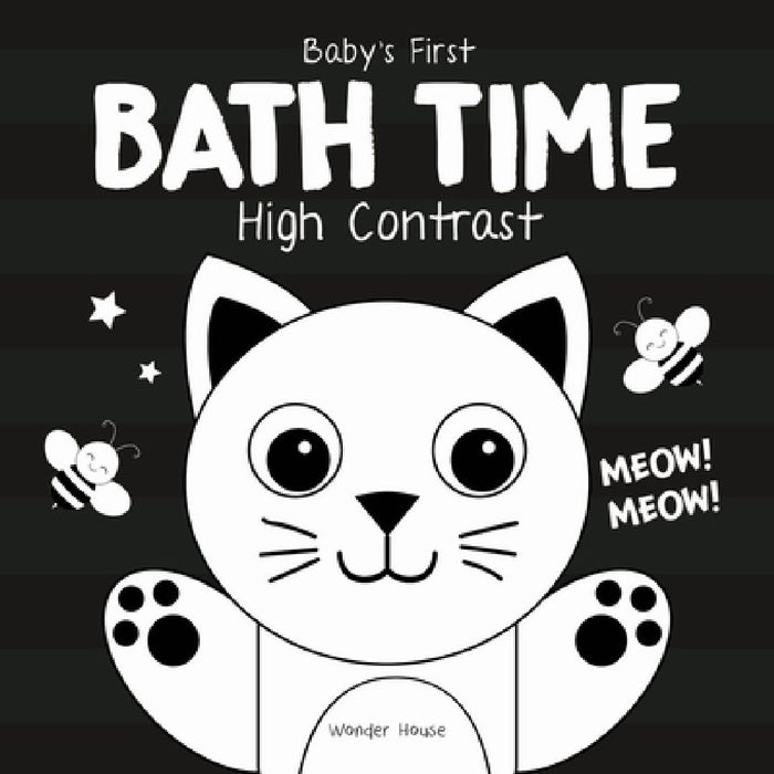 Baby's First Bath Time: High Contrast by Wonder House Books