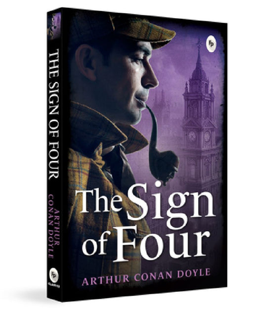 The Sign of Four by Arthur Conan Doyle