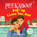 Pee-Ka-Boo! Pop-Up: I Love You Daddy: Pop-Up and Lift the Flap by Wonder House Books