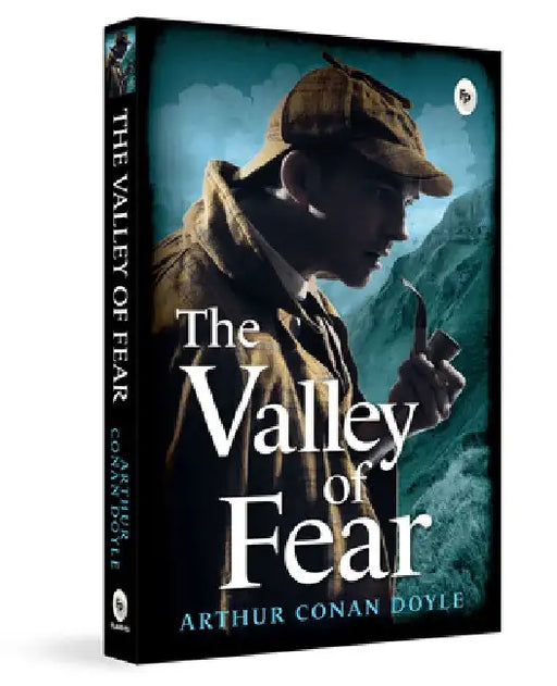 The Valley of Fear by Arthur Conan Doyle