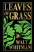 Leaves of Grass by Walt Whitman