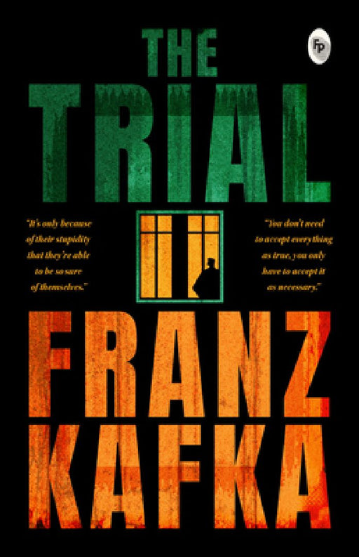 The Trial by Franz Kafka