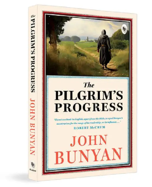 The Pilgrim's Progress by John Bunyan