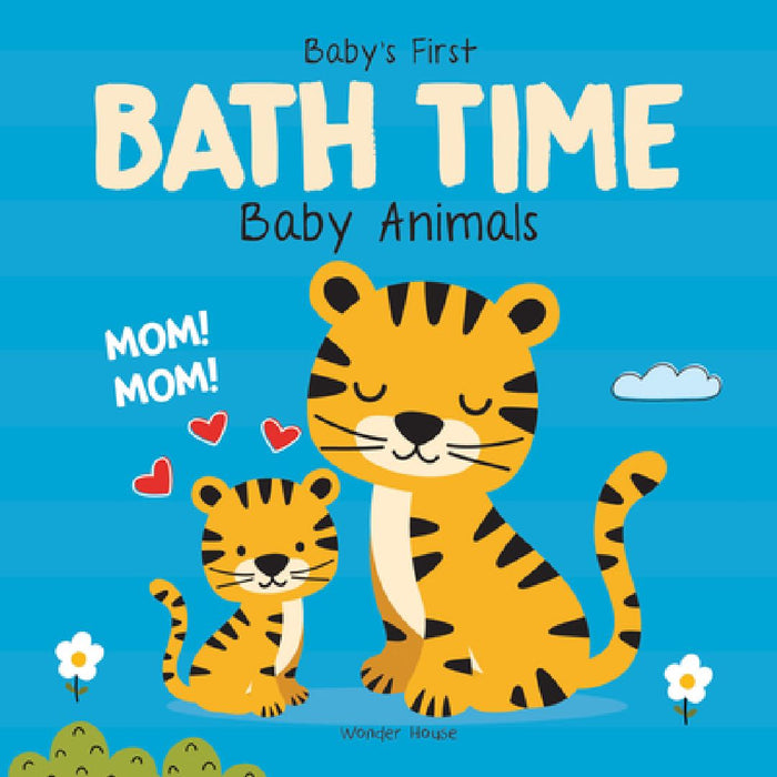 Baby's First Bath Time: Baby Animals by Wonder House Books