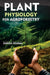 Plant Physiology for Agroforestry by Harsha Sharma