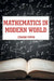 Mathematics in Modern World by Conrad Pippin