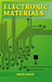 Electronic Materials by Deepak Bhagat