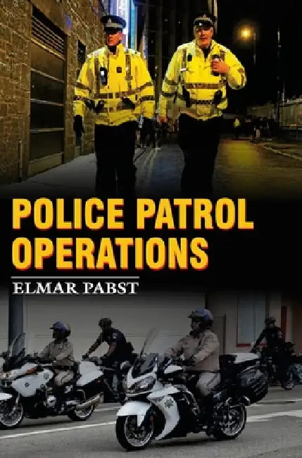 Police Patrol Operations by Elmar Pabst