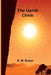 The Uphill Climb by B. M. Bower