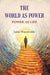 The World As Power: Power As Life by John Woodroffe