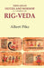Indo-Aryan Deities and Worship As Contained In The Rig-Veda by Albert Pike
