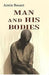 Man and His Bodies by Annie Besant