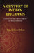 A Century of Indian Epigrams: Chiefly From The Sanskrit of Bhartrihari by Paul Elmer More