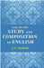 Aids To The Study and Composition of English by J. C. Nesfield