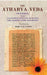 The Atharva-Veda: Described; With A Classified Selection of Hymns, Explanatory Notes and Review by Translated by Ralph T. H. Griffith