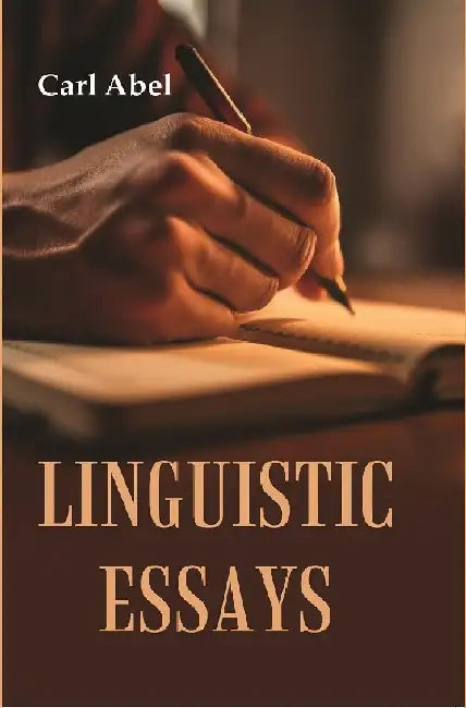Linguistic Essays by Carl Abel