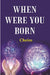 When Were You Born by Cheiro