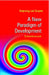 A New Paradigm of Development: Sumangalam by Bajrang Lal Gupta