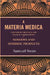 A Materia Medica: Containing Provings and Clinical Verifications of Nosodes and Morbific Products by Samuel Swan