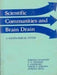 Scientific Communities and Brain Drain a Sociological Study by Subodh Mahanti