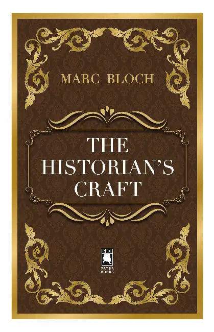 The Historian's Craft by Marc Bloch