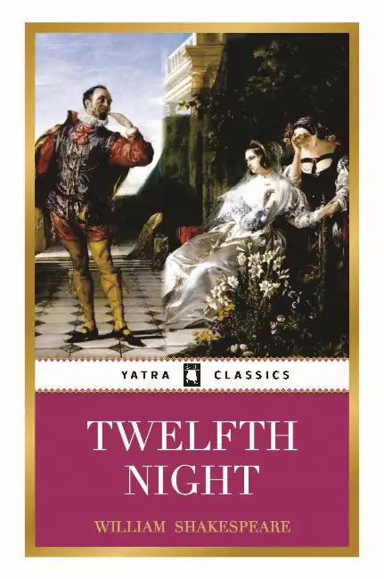 Twelfth Night by William Shakespeare