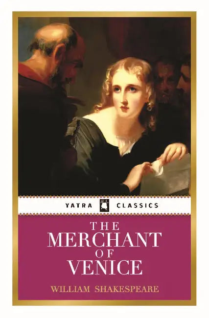 The Merchant of Venice by William Shakespeare