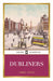 Dubliners by James Joyee