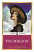 Pygmalion by George Bernard Shaw