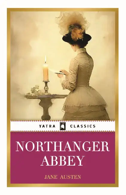 Northanger Abbey by Jane Austen