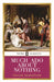 Much Ado About Nothing by William Shakespeare