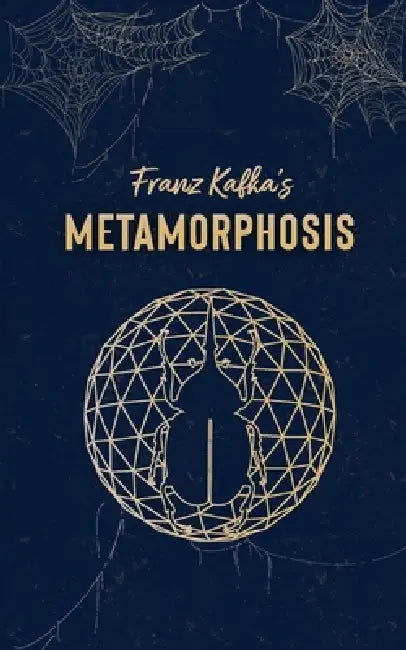 The Metamorphosis by Franz Kafka