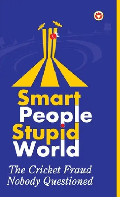 Smart People Stupid World by Atul Kumar