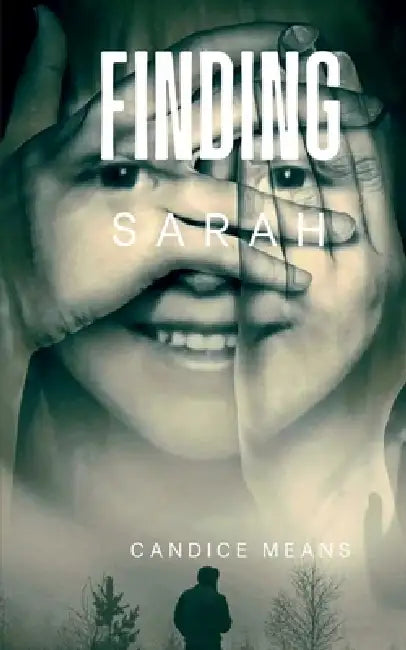 Finding Sarah by Candice Means