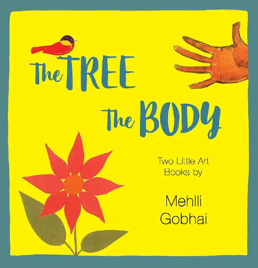 The Tree, The Body by Mehlli Gobhai