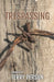 Trespassing by Terry Persun