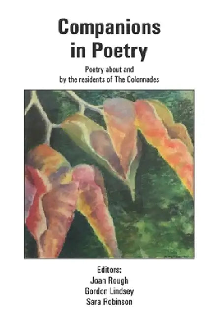 Companions in Poetry by Joan Rough, Gordon Lindsey, Sara Robinson