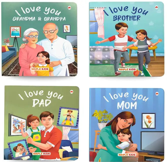 Story Books For Kids (Set Of 4 Books) - I Love You Mom, Dad, Brother, Grandma And Grandpa - Illustrated Board Books - Age 0-2 Years by Maple Press In House