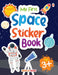 My First Space Sticker Book -Age 3+ by Poonam Mittal