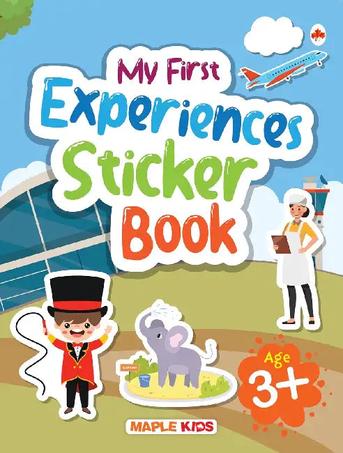 My First Experience Sticker Book -Age 3+ by Maple Press In House
