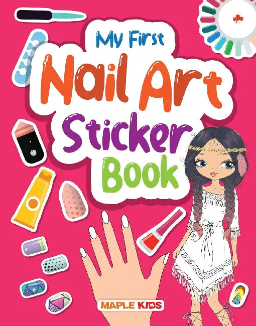 My First Nail Art Sticker Book by Maple Press In House