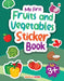 My First Fruits And Vegetables Sticker Book -Age 3+ by Maple Press In House
