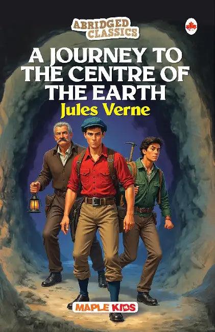 A Journey To The Centre Of The Earth (Abridged Classics) by Verne Jules